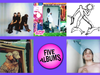 Five Albums to Take You Away